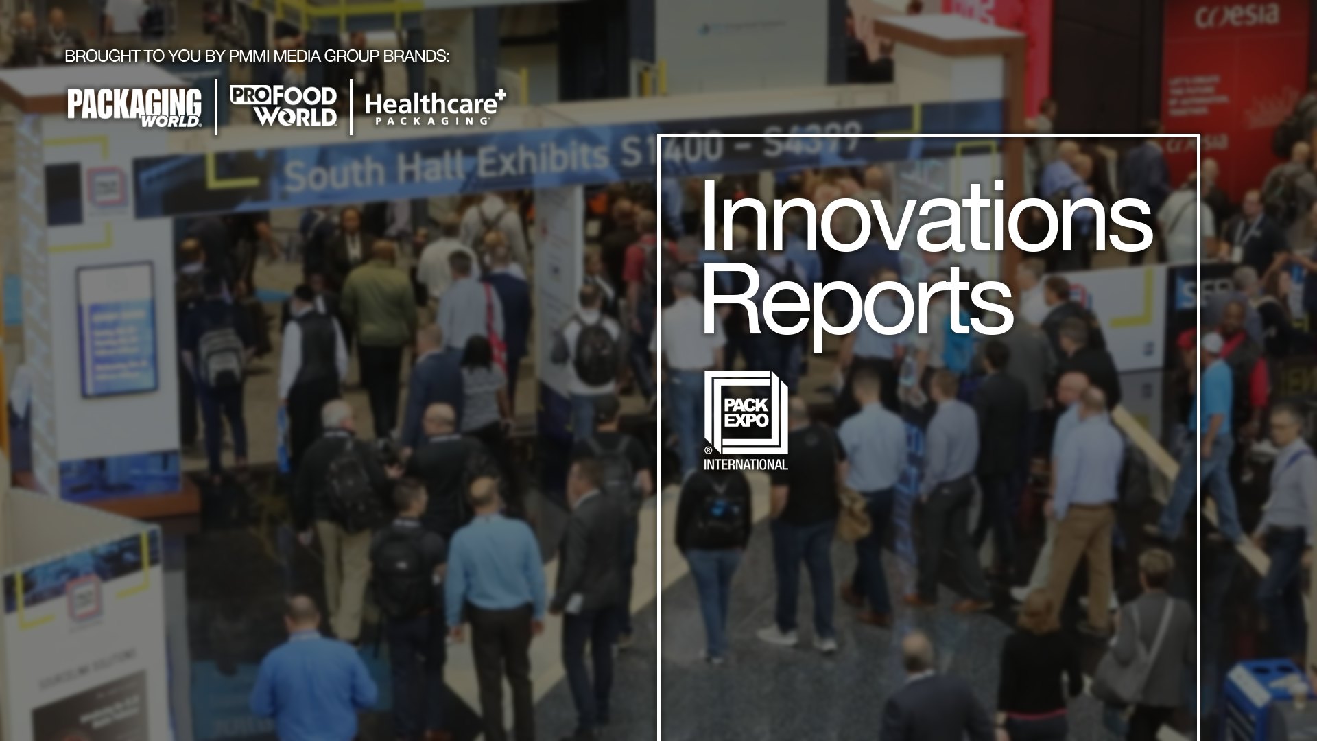 2024 PACK EXPO Innovations Reports