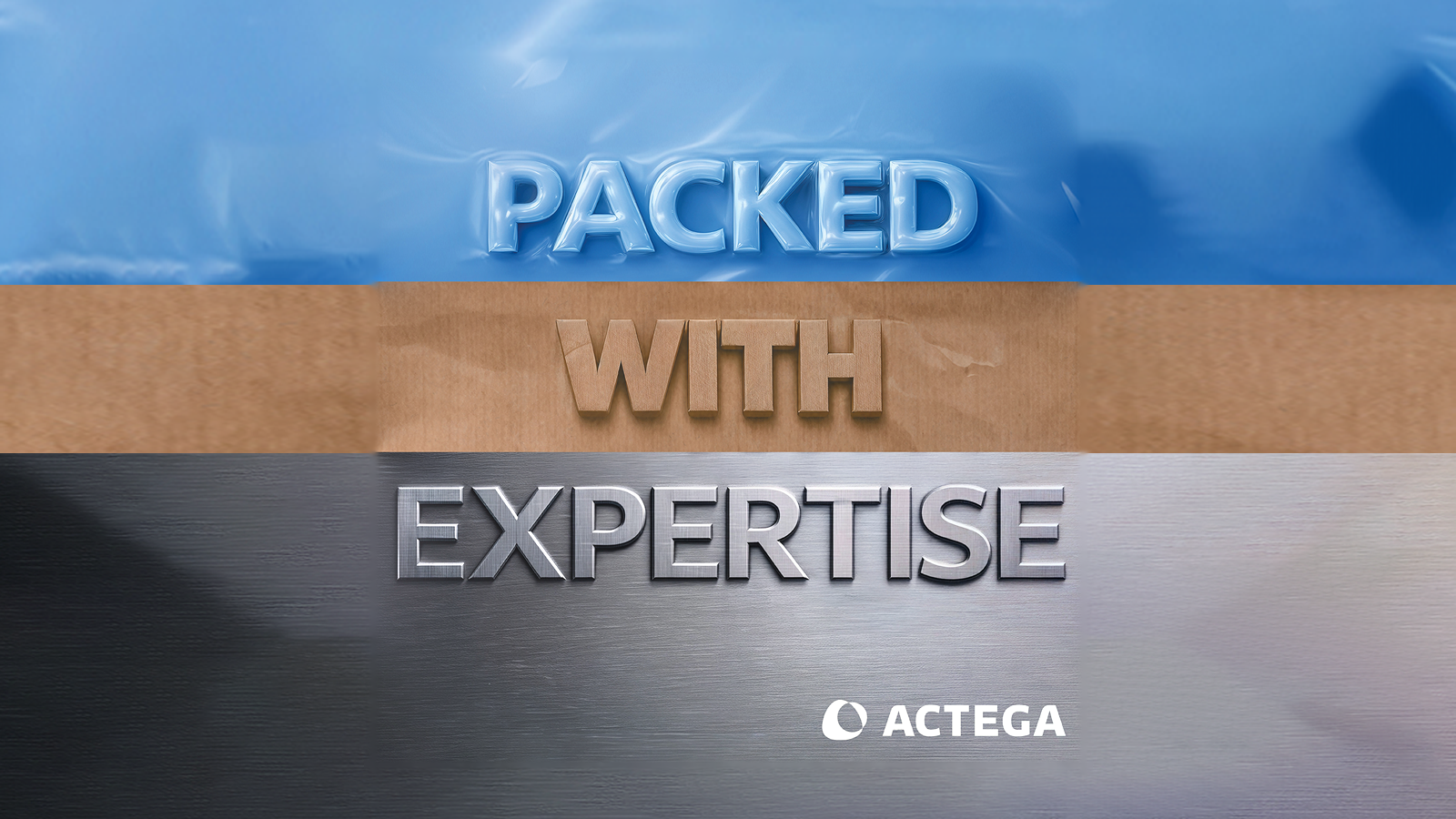 ACTEGA: Packed with Expertise for every surface. Let's Talk Packaging