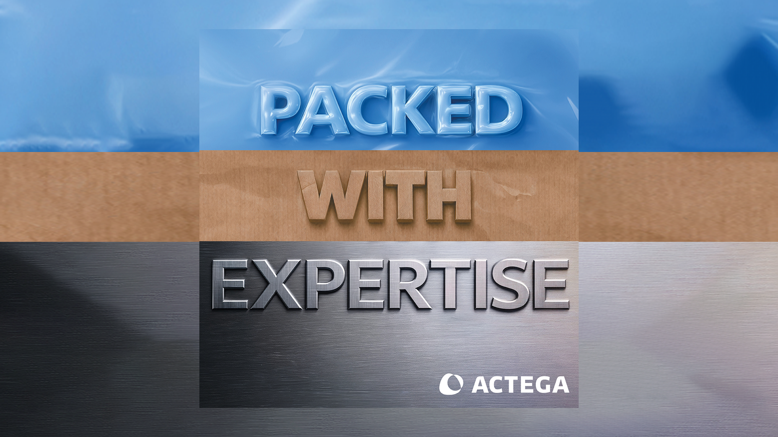 ACTEGA: Packed with Expertise for every surface. Let's Talk Packaging